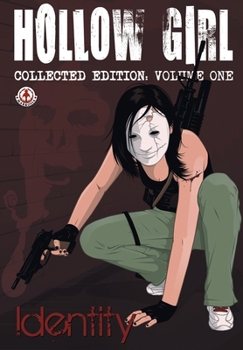 Paperback Hollow Girl collected Edition Volume 1 - Identity Book