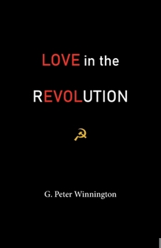 Paperback Love in the Revolution: True Stories of Russians and Anglo-Saxons Book