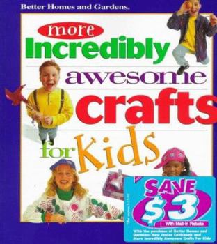 Paperback More Incredibly Awesome Crafts for Kids Book