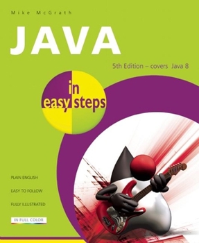 Paperback Java in Easy Steps: Covers Java 8 Book