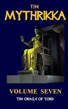 Paperback The Mythrikka: Volume 7 Book