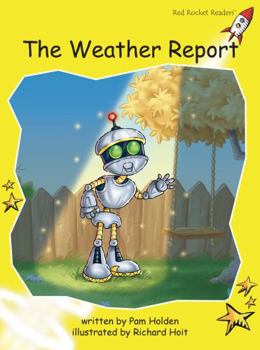 The Weather Report - Book  of the Red Rocket Readers