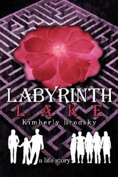 Paperback Labyrinth Lake: A Life Story Book