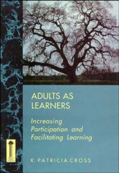 Paperback Adults as Learners: Increasing Participation and Facilitating Learning Book