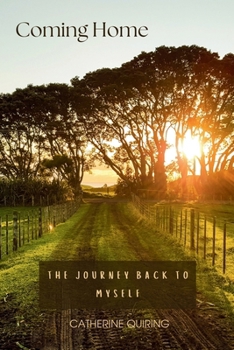 Paperback Coming Home: the journey back to myself Book