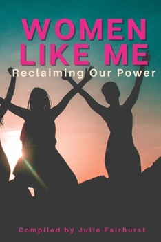 Paperback Women Like Me: Reclaiming Our Power Book