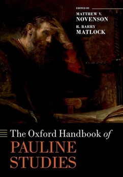 Hardcover The Oxford Handbook of Pauline Studies Book