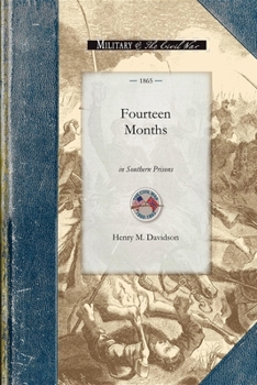 Paperback Fourteen Months in Southern Prisons Book