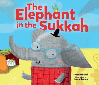 Paperback The Elephant in the Sukkah Book