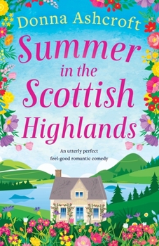 Summer At Kindness Cottage - Book #1 of the Scottish Highlands