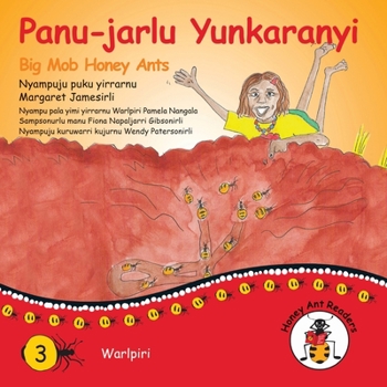 Paperback Panu-Jarlu Yunkaranyi - Big Mob Honey Ants [Australian Languages] Book