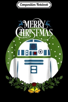 Paperback Composition Notebook: Star Wars R2-D2 Merry Christmas Wreath Bells Graphic Journal/Notebook Blank Lined Ruled 6x9 100 Pages Book