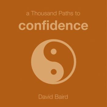 Paperback A Thousand Paths to Confidence Book