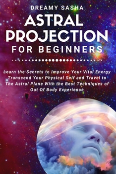 Paperback Astral Projection for Beginners Book