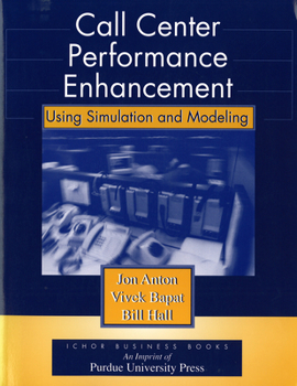Paperback Call Center Performance Enhancment Using Simulation and Modeling Book