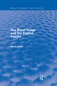 Paperback The Royal Image and the English People Book