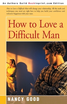 Paperback How to Love a Difficult Man Book