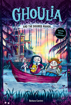 Hardcover Ghoulia and the Doomed Manor (Ghoulia Book #4) Book