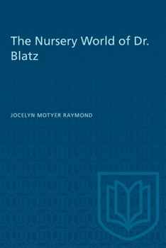 Paperback The Nursery World of Dr. Blatz Book