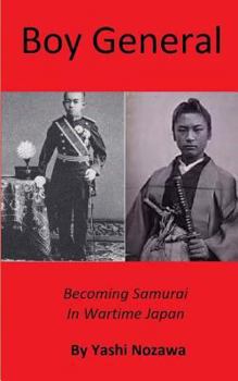 Paperback Boy General: Becoming Samurai in Wartime Japan Book