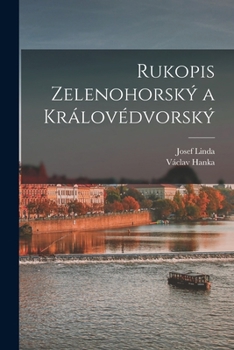 Paperback Rukopis Zelenohorský a Královédvorský [Czech] Book
