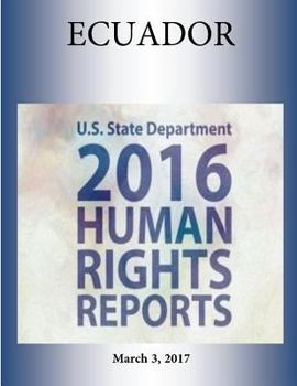 Paperback ECUADOR 2016 HUMAN RIGHTS Report Book
