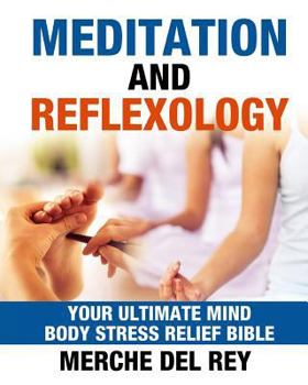 Paperback Meditation and Reflexology Bible Book