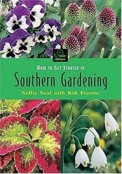 Paperback How to Get Started in Southern Gardening Book