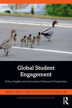 Paperback Global Student Engagement: Policy Insights and International Research Perspectives Book