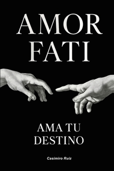 Paperback Amor Fati: Ama tu Destino [Spanish] Book