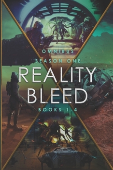 Paperback Reality Bleed Omnibus (Season One, Books 1 - 4) Book