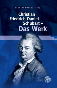 Hardcover Christian Friedrich Daniel Schubart. Das Werk [German] Book