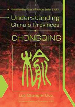 Paperback Understanding China's Provinces: Chongqing Book