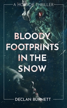 Paperback Bloody Footprints In The Snow Book