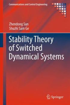 Paperback Stability Theory of Switched Dynamical Systems Book