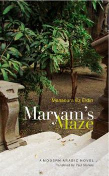 Paperback Maryams Maze: A Modern Arabic Novel Book