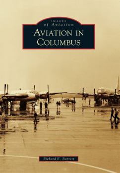 Aviation in Columbus - Book  of the Images of Aviation