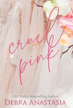 Cruel Pink - Book #3 of the Drowning in Stars