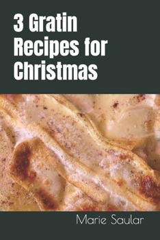 Paperback 3 Gratin Recipes for Christmas Book