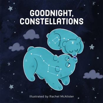 Board book Goodnight, Constellations Book