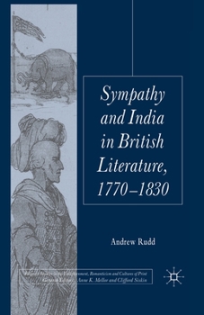 Paperback Sympathy and India in British Literature, 1770-1830 Book