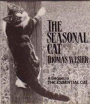 Hardcover The Seasonal Cat: Sequel to "Essential Cat" Book