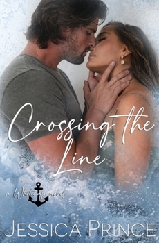 Crossing the Line: a Small-Town Hope Valley Crossover Novel