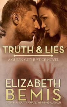 Paperback Truth & Lies: A Queen City Justice Novel Book