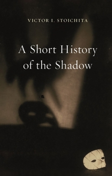 Paperback A Short History of the Shadow Book