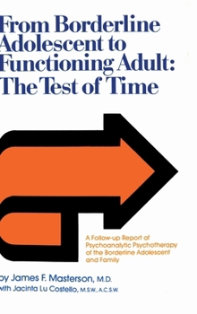 From Borderline Adolescent to Functioning Adult: The Test of Time