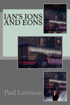 Paperback Ian's Ions and Eons Book