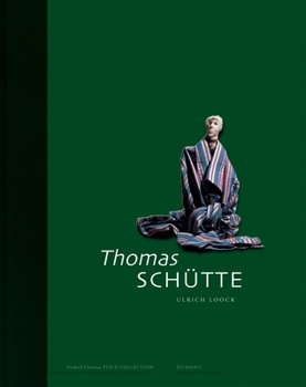 Thomas Schutte (Collector's Choice: Artist's Monographs: Friedrich Christian Flick Collection)