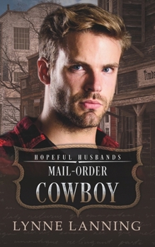 Paperback Mail-Order Cowboy: Hopeful Husbands Book
