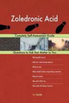 Paperback Zoledronic Acid; Complete Self-Assessment Guide Book